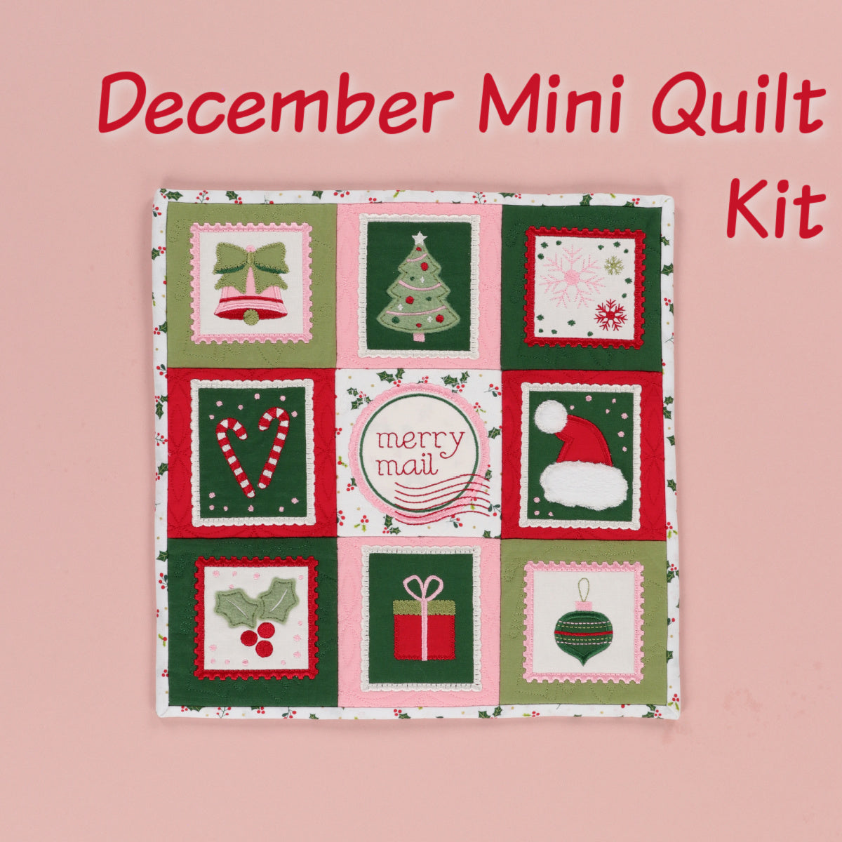 DECEMBER MINI QUILT KIT