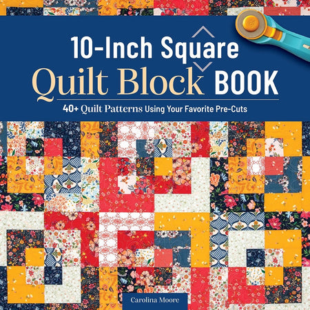 10-INCH SQUARE QUILT BLOCK BOOK
