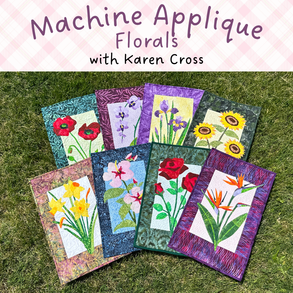 MACHINE APPLIQUE FLORALS CLASS - SAT. JULY 25, 2026