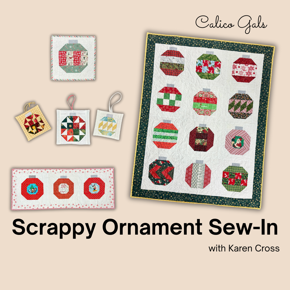 SCRAPPY ORNAMENT SEW-IN  MON. NOV. 24  10:30 - 3:30