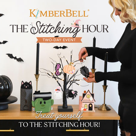 IN PERSON: THE STITCHING HOUR KIMBERBELL EVENT - AUGUST 21 & 22