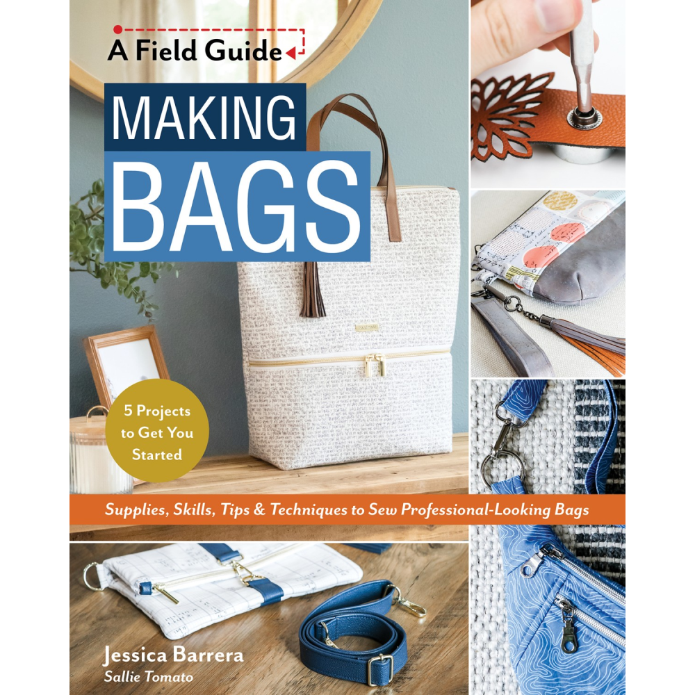 MAKING BAGS: A FIELD GUIDE