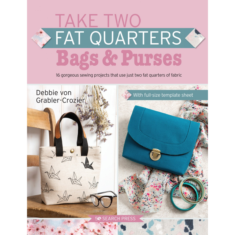 TAKE TWO FAT QUARTERS: BAGS