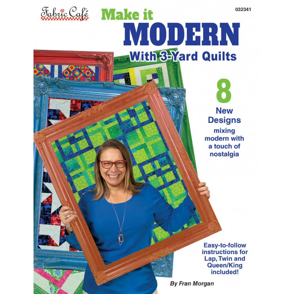 MAKE IT MODERN WITH 3 YARD QUILTS