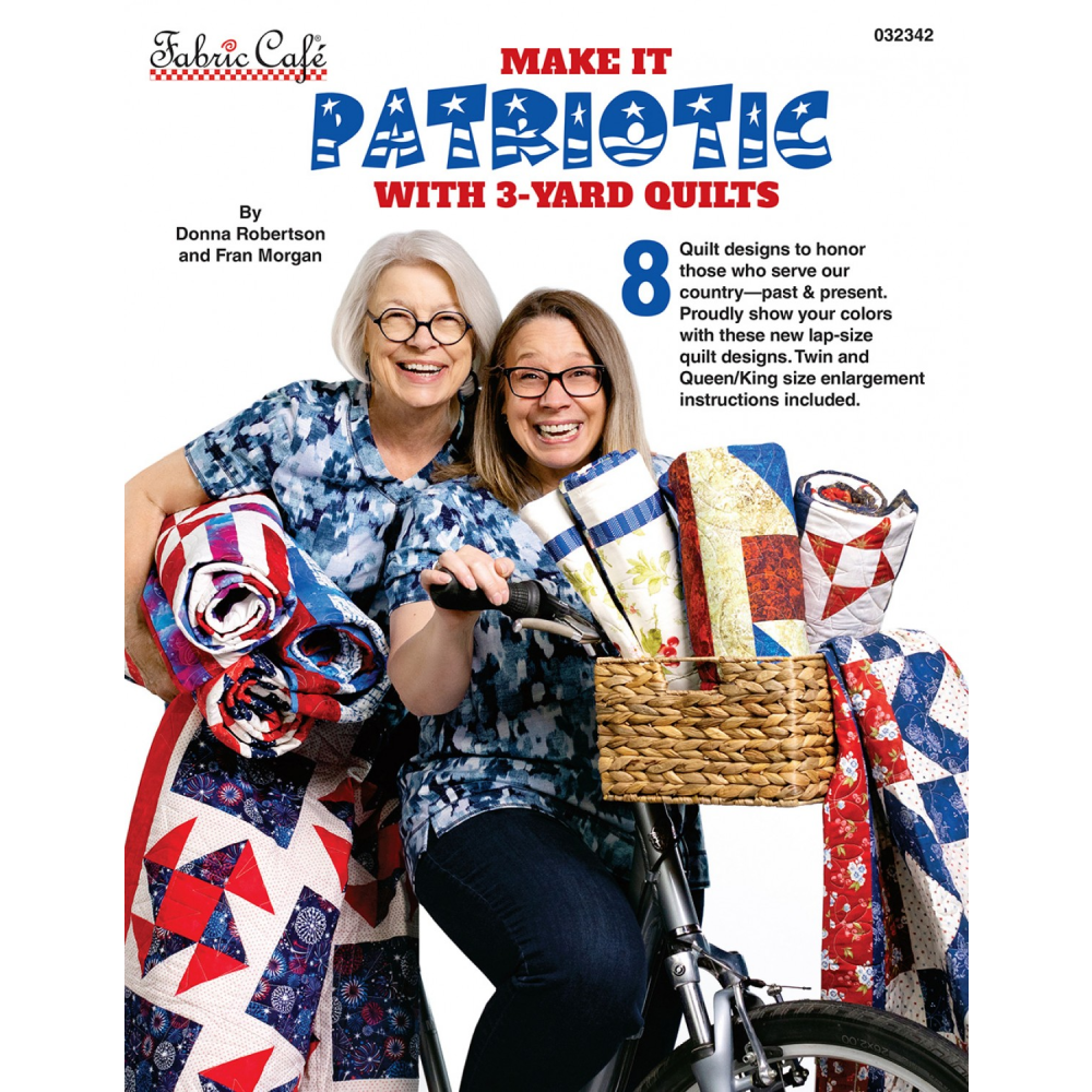 MAKE IT PATRIOTIC WITH 3 YARD QUILTS